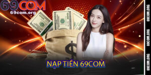 Nạp tiền 69com